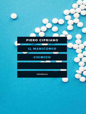 cover image of Il manicomio chimico